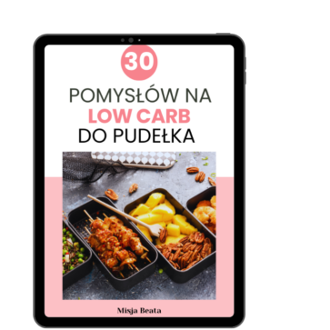30 pomysłów na LOW CARB do pudełka